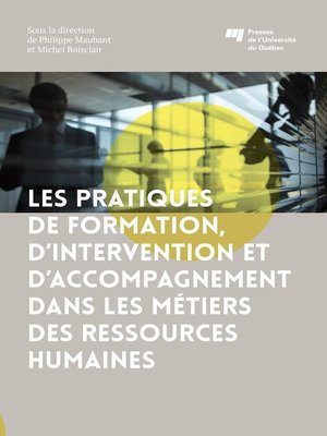 cover image of Les pratiques de formation, d'intervention et d'accompagnement dans les métiers des ressources humaines